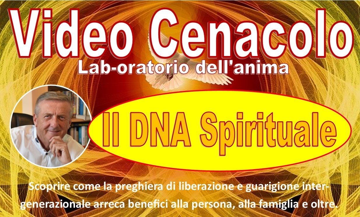 CENACOLO DNA SPIRITUALE